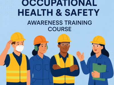Occupational Health & Safety (OHS) Awareness